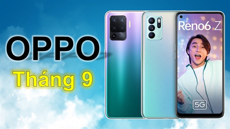 TOP 6 điện thoại OPPO bán chạy nhất Tháng 9/2021 tại TGDĐ, nguồn tham khảo chất lượng cho O-Fan muốn mua điện thoại mới