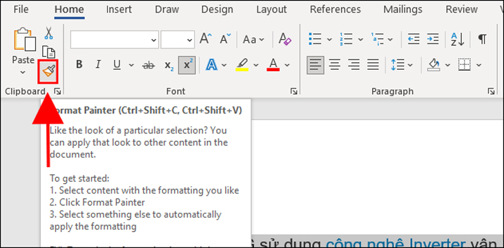 Sau khi đã bôi đen văn bản, bạn hãy chọn mục Format Painter tại tab Home.