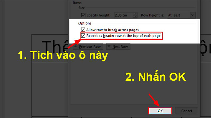 Cách lặp lại tiêu đề trong Word cho bảng biểu thuận tiện trong việc in văn bản > Bạn chọn Repeat as header row at the top of each page và chọn OK.