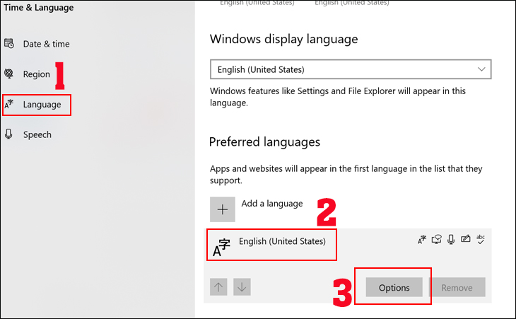 Chọn Language, xuất hiện dòng Preferred language sau đó sẽ xuất hiện ngôn ngữ => nhấn vào ngôn ngữ đầu tiên được hiển thị => chọn Options. 