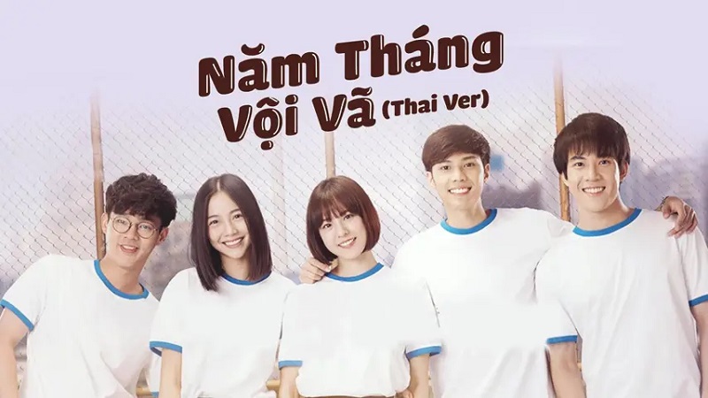 Phim Năm Tháng Vội Vã (bản Thái)