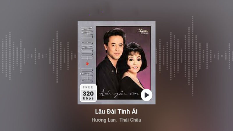 Lâu Đài Tình Ái - Hương Lan, Thái Châu