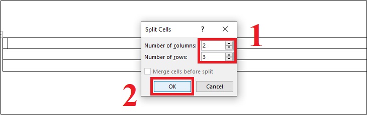 Cách chia ô trong Word dễ hiểu đơn giản nhất > Bước 2: Khi xuất hiện hộp thoại Split Cells, nhập số hàng cần chia trong Number of rows, số cột cần chia trong Number of columns 