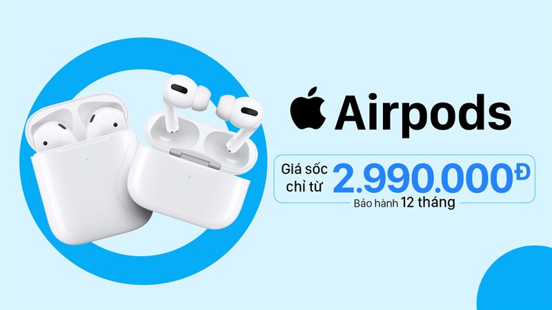 Cập nhật giá tai nghe AirPods