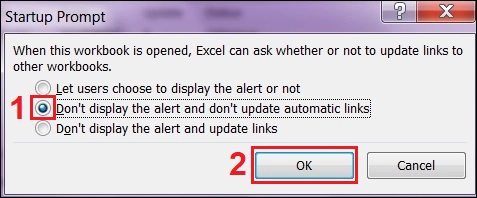 Hyperlink trong Excel bị lỗi - Nguyên nhân và cách khắc phục > chọn Don't display the alert and don't update automatic links