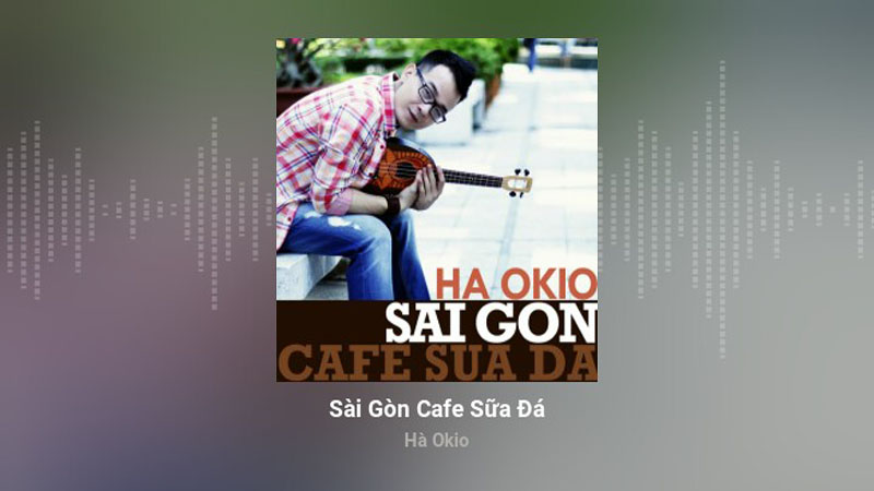 Sài Gòn cà phê sữa đá - Hà Okio