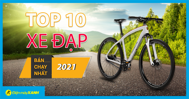 Top 10 xe đạp bán chạy nhất năm 2021 tại Điện máy XANH