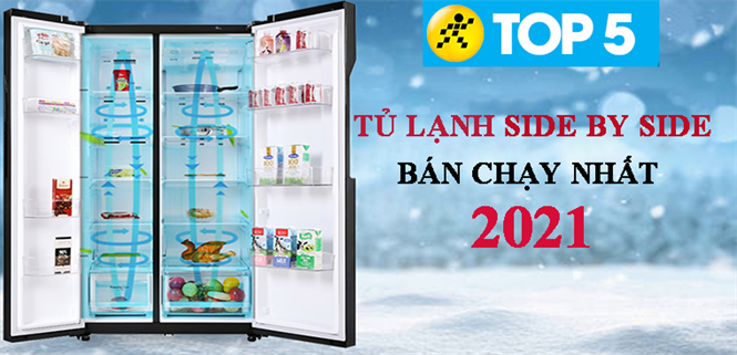 Top 5 tủ lạnh Side by side, tủ nhiều cửa bán chạy nhất năm 2021 tại Điện máy XANH