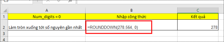 Làm tròn số dùng hàm ROUNDDOWN với Num_digits = 0