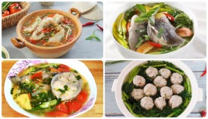 Tổng hợp 11 món canh cá thơm ngon, chuẩn vị tại gia