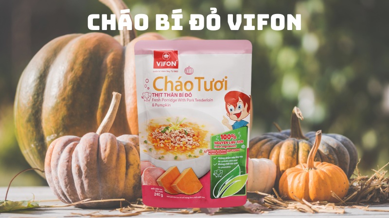 Cháo bí đỏ Vifon cho bé ăn dặm đầy đủ dinh dưỡng