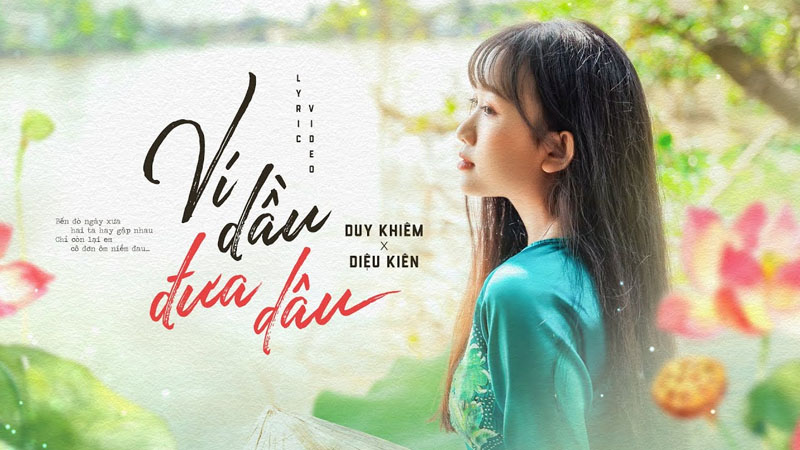 Ví dầu đưa dâu - Duy Khiêm, Diệu Kiên