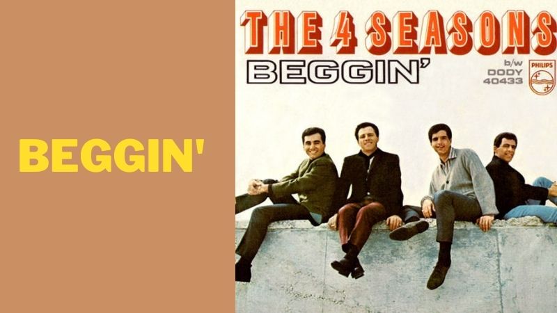 Beggin - The Four Seasons