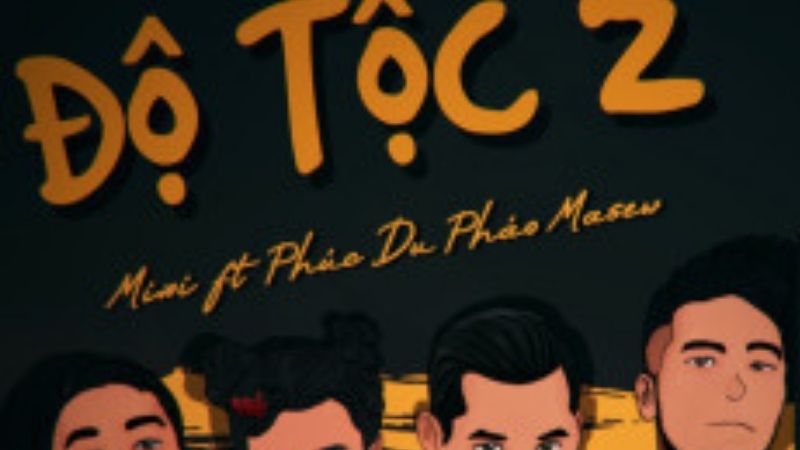 Độ tộc - Độ Mixi, Pháo, Phúc Du, Masew.