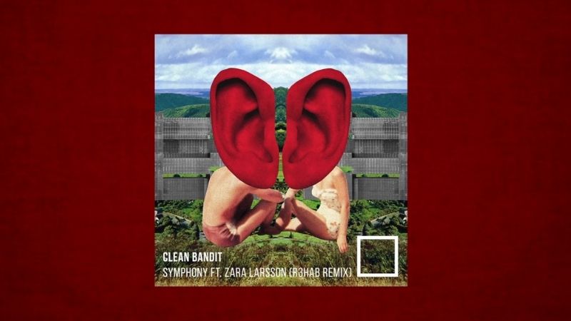 Symphony - Clean Bandit ft. Zara Larsson