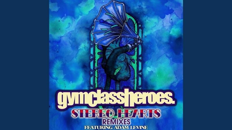 Stereo Hearts - Gym Class Heroes ft.Adam Levine