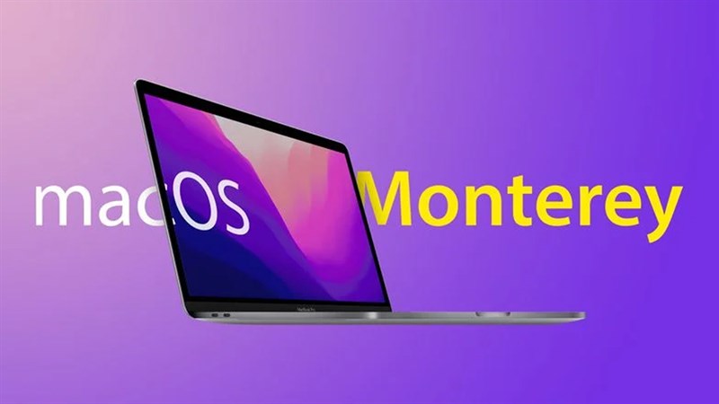 Thời điểm phát hành macOS Monterey
