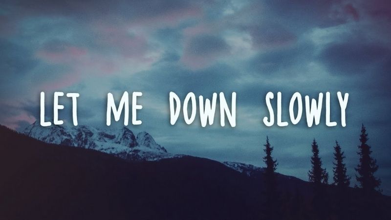  Let Me Down Slowly - Benjamin