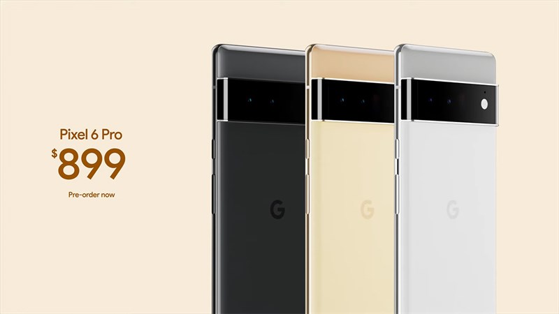Google Pixel 6 Pro có giá bán hợp lý Google Pixel 6 Pro có giá bán hợp lý