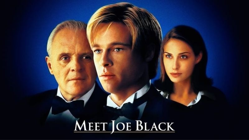 Meet Joe Black - Hẹn gặp tử thần