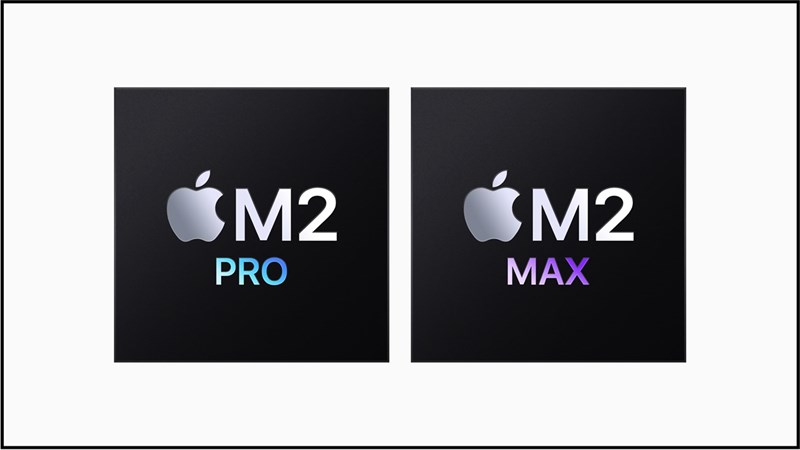 Apple đã công bố 2 vi xử lý mới là Apple M2 Pro và M2 Max với nhiều điểm nhấn đáng chú ý. Nguồn: Apple
