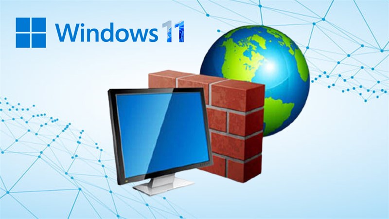 Cách bật tắt chế độ tường lửa trên Windows 11 Cách bật tắt chế độ tường lửa trên Windows 11