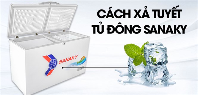 Cách xả tuyết tủ đông Sanaky đơn giản, dễ thực hiện tại nhà