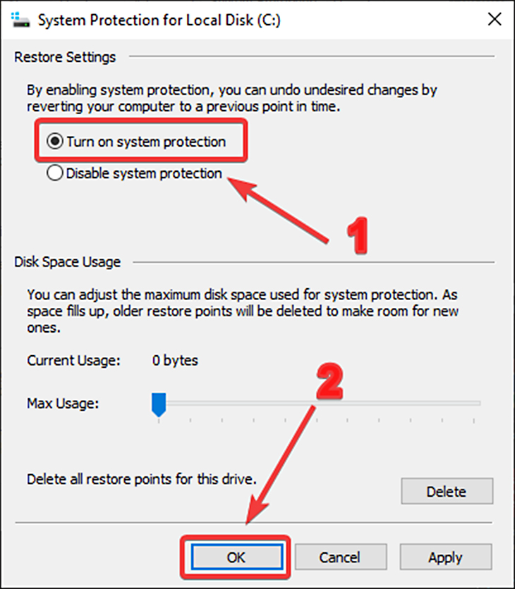 Bạn hãy bật Turn on system protection và chọn OK.