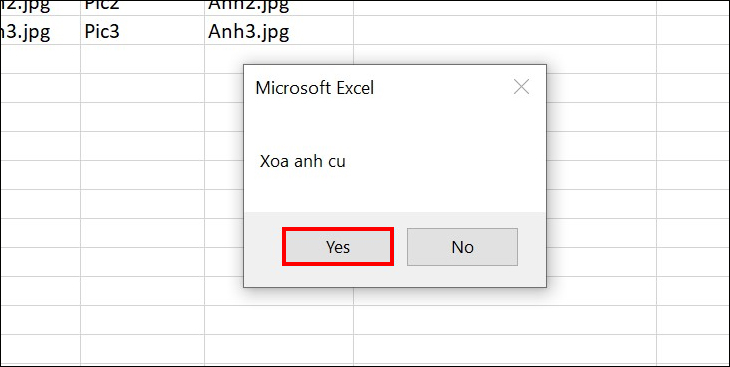 Những cách chèn ảnh vào Excel dễ dàng, nhanh chóng > Trong thông báo Xoa anh cu > Chọn Yes để hoàn tất chèn ảnh