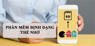 Top 6 phần mềm định dạng thẻ nhớ hiệu quả nhất trên máy tính