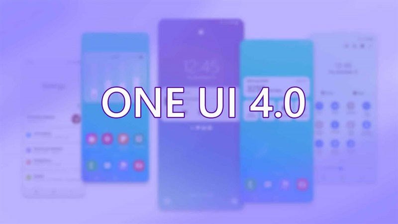 One UI 4.0 khi nào ra mắt