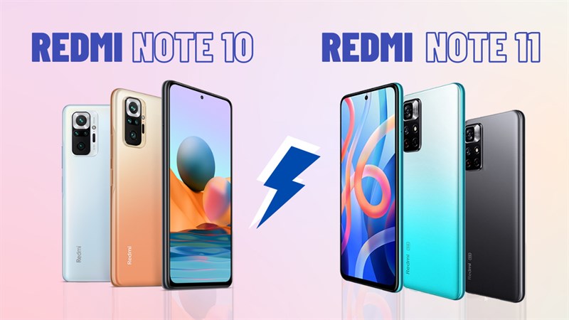 Nên chờ mua Redmi Note 11 sắp được trình làng với thiết kế mới độc đáo hay mua luôn Redmi Note 10 series đang có giá cực tốt?