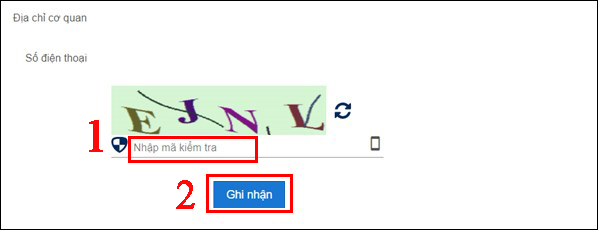 Bước 5: Nhập mã kiểm tra và nhấn Ghi nhận.