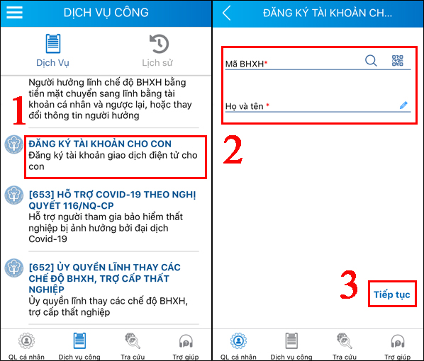 Bước 2: Nhấn vào mục ĐĂNG KÝ TÀI KHOẢN CHO CON, nhập thông tin của trẻ bao gồm mã số BHXH và họ tên, sau đó nhấn Tiếp tục.