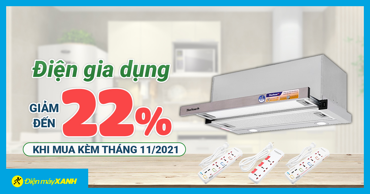 Điện gia dụng giảm giá đến 22% khi mua kèm tháng 11/2021 Điện gia dụng giảm giá đến 22% khi mua kèm tháng 11/2021