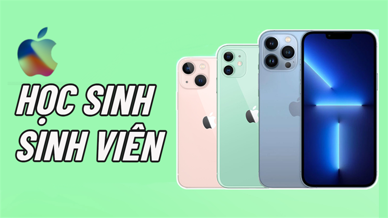 học sinh - sinh viên mua iPhone nào?
