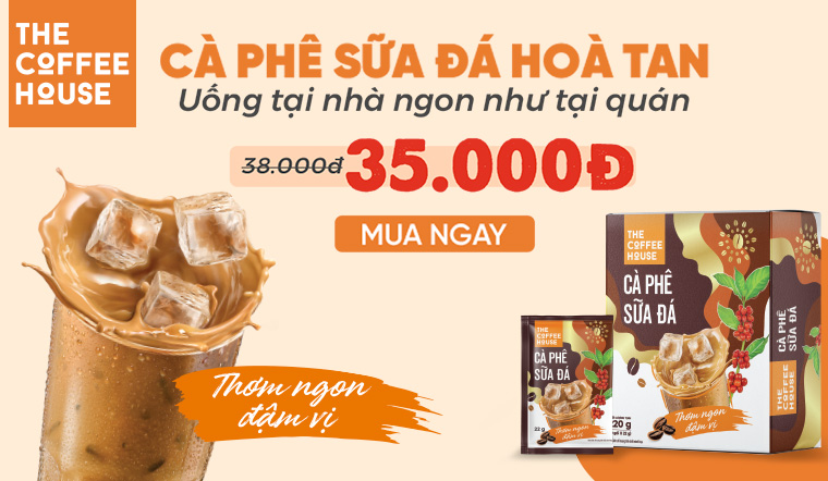 Cà phê hoà tan The Coffee House đã có mặt tại Bách hóa XANH