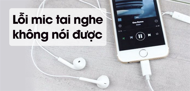 Cách khắc phục mic tai nghe không nói được trên điện thoại và máy tính