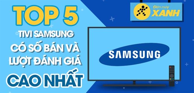 Top 5 Smart Tivi QLED Samsung 4K có số bán và lượt đánh giá cao nhất Điện máy XANH