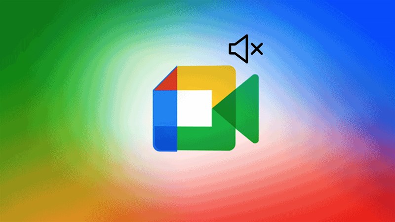 Cách tắt tiếng người khác trên Google Meet