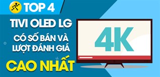 Top 4 Smart Tivi OLED LG 4K có số bán và lượt đánh giá cao nhất Kinh Nghiệm Hay