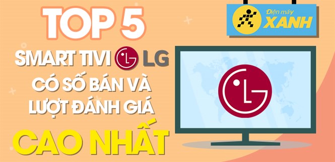Top 5 Smart Tivi NanoCell LG 4K có số bán và lượt đánh giá cao nhất Điện máy XANH