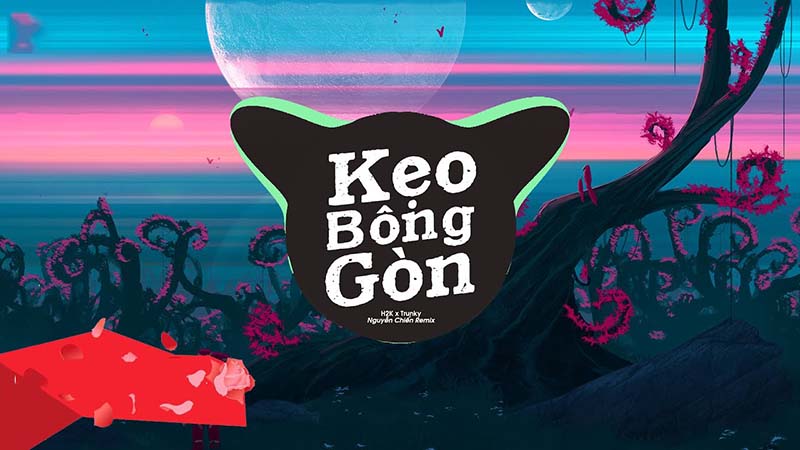 KẸO BÔNG GÒN - H2K x Trunky