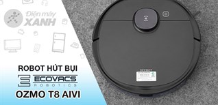 Đánh giá robot hút bụi Ecovacs Deebot T8 AIVI có gì nổi bật?