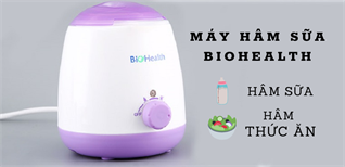 Cách sử dụng máy hâm sữa Biohealth để hâm sữa và hâm thức ăn cho bé