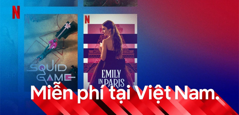 Netflix ra mắt gói miễn phí cho người dùng Việt