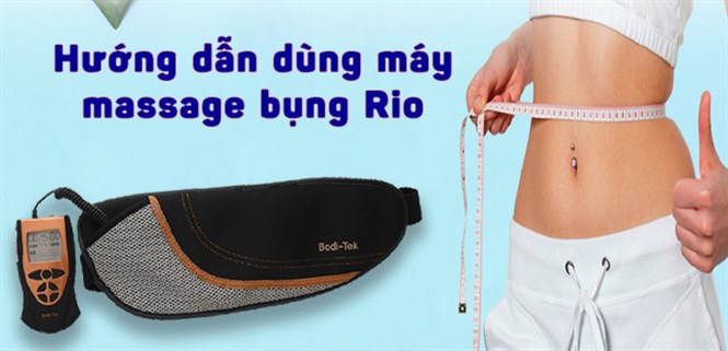 Hướng dẫn sử dụng máy massage bụng Rio