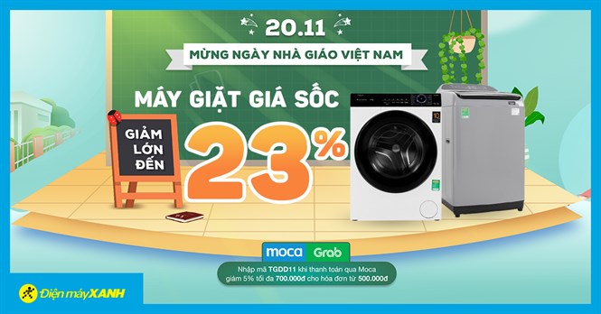 Tri ân nhà giáo - Máy giặt giảm đến 23%, quà hấp dẫn + trả chậm 0% lãi suất, giao nhanh miễn phí