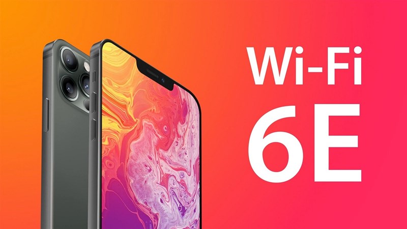 iPhone 14 và kính thực tế ảo Apple VR sẽ hỗ trợ chuẩn Wi-Fi 6E siêu tốc, nhưng có vẻ như nhà Táo đã đi sau đối thủ