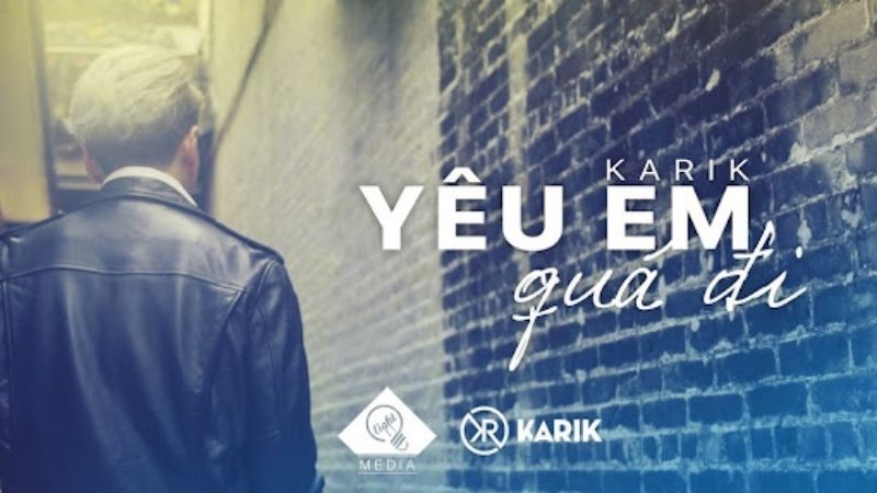 Yêu em quá đi - Karik